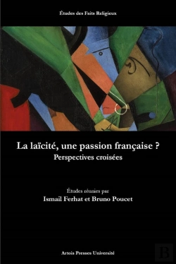 Bertrand.pt - La Laïcité, Une Passion Française ? Perspectives Croisées