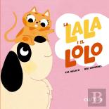 La Lala I El Lolo Son Inseparables