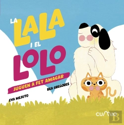 Bertrand.pt - La Lala I El Lolo:Juguen A Fet Amagar
