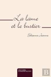 La Lame Et Le Bustier