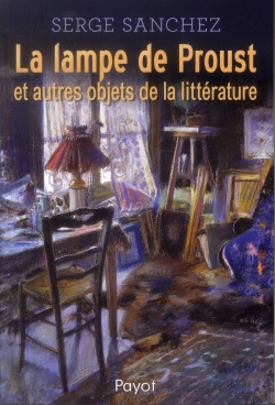 Bertrand.pt - La Lampe De Proust Et Autres Objets De La Littérature