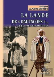 La Lande De 'Dautscops' : L'Élevage Des Moutons
