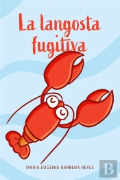 La Langosta Fugitiva