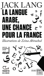 La Langue Arabe, Une Chance Pour La France
