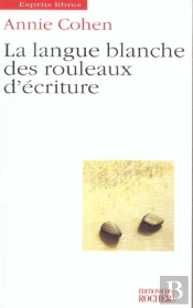 La Langue Blanche Des Rouleaux D'Écriture