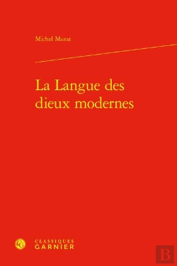 Bertrand.pt - La Langue Des Dieux Modernes