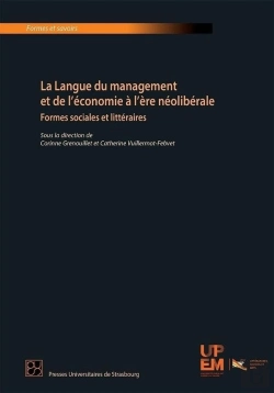 Bertrand.pt - La Langue Du Management Et De L'Économie À L'Ère Néolibérale : Formes Sociales Et Littéraires