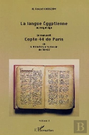 La Langue Egyptienne Au Moyen Age ; Le Manuscrit Copte 44 De Paris De La Bibliotheque Nationale De France