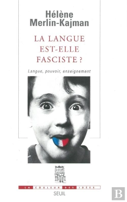 Bertrand.pt - La Langue Est-Elle Fasciste ? Langue, Pouvoir, Enseignement