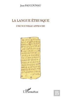 Bertrand.pt - La Langue Étrusque ; Une Nouvelle Approche