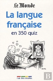 La Langue Francaise En 350 Quiz