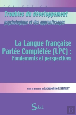 Bertrand.pt - La Langue Française Parlée Complétée (Lpc) : Fondements Et Perpectives