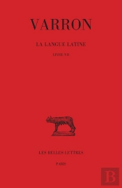 La Langue Latine. Tome Iii : Livre Vii
