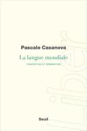 La Langue Mondiale ; Traduction Et Domination
