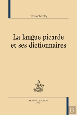 Bertrand.pt - La Langue Picarde Et Ses Dictionnaires
