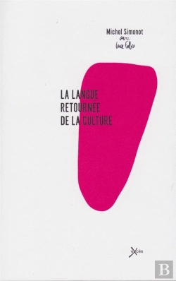 Bertrand.pt - La Langue Retournée De La Culture