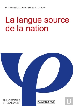 Bertrand.pt - La Langue Source De La Nation