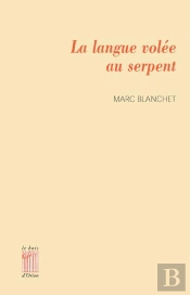 La Langue Volée Au Serpent