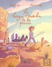 La Larga Marcha De Los Pavos