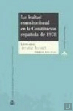 Bertrand.pt - La Lealtad Constitucional En La Constitución Española De 1978