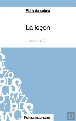 Bertrand.pt - La Leçon D'Eugène Ionesco : Analyse Complète De L'Oeuvre
