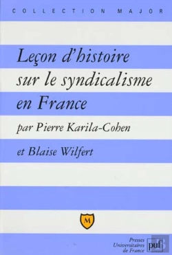 Bertrand.pt - La Lecon D'Histoire Sur Le Syndicalisme En France