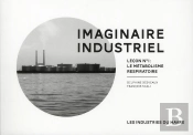 La Lecon Du Metabolisme Respiratoire - L'Imaginaire Industriel