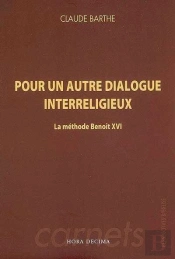 La Lecon Et Ratisbonne Et Le Nouveau Dialogue Interreligieux