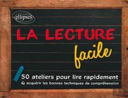 Bertrand.pt - La Lecture Facile. 50 Ateliers Pour Lire Rapidement Et Acquérir Les Bonnes Techniques De Compréhension