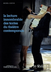 La Lecture Innombrable Des Textes Du Théâtre Contemporain