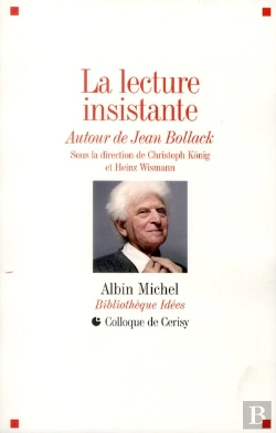 Bertrand.pt - La Lecture Insistante - Autour De Jean Bollack