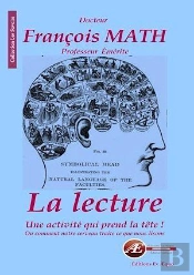 La Lecture, Une Activite Qui Prend La Tete ! Ou Comment Notre Cerveau Traite Ce Que Nous Lisons