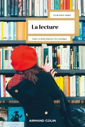 La Lecture : Valeur Et Déterminants D'Une Pratique