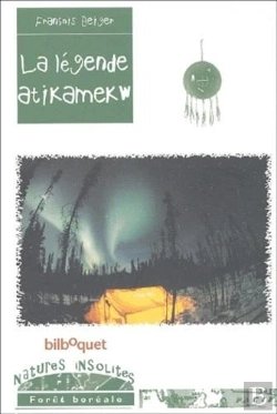 Bertrand.pt - La Legende Atikamekw