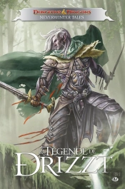 La Legende De Drizzt - Neverwinter Tales