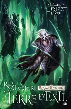 Bertrand.pt - La Légende De Drizzt T.2 ; Les Royaumes Oubliés ; Terre D'Exil
