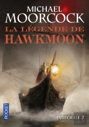 La Legende De Hawkmoon - Integrale 2