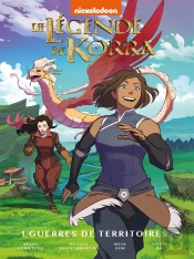 La Légende De Korra Tome 1 : Guerres De Territoires