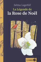 La Légende De La Rose De Noël