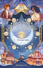 La Légende De L'Archelune Tome 2 : La Quête Des Sept Îles