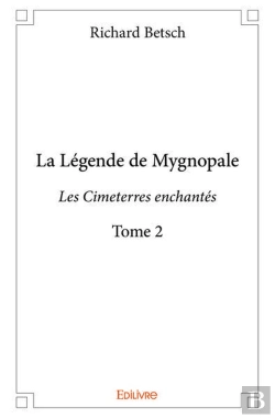 Bertrand.pt - La Legende De Mygnopale - Tome 2