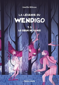 Bertrand.pt - La Légende De Wendigo Tome 3 : Le Coeur De Glace