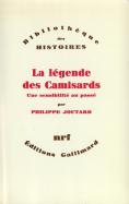 La Légende Des Camisards ; Une Sensibilité Au Passé