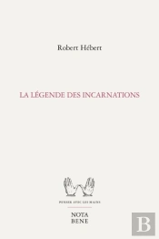 La Légende Des Incarnations
