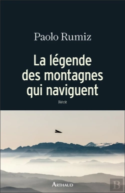 Bertrand.pt - La Legende Des Montagnes Qui Naviguent