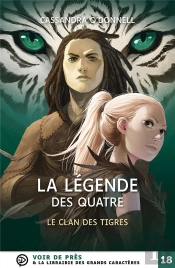 La Légende Des Quatre T.2 ; Le Clan Des Tigres