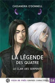 La Légende Des Quatre Tome 3 : Le Clan Des Serpents