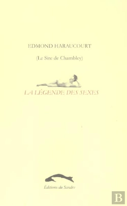Bertrand.pt - La Legende Des Sexes ; Le Sire De Chambley