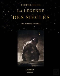 Bertrand.pt - La Légende Des Siècles De Victor Hugo