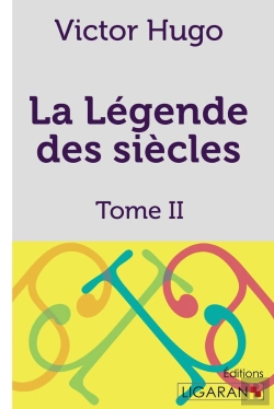 Bertrand.pt - La Légende Des Siècles Tome 2